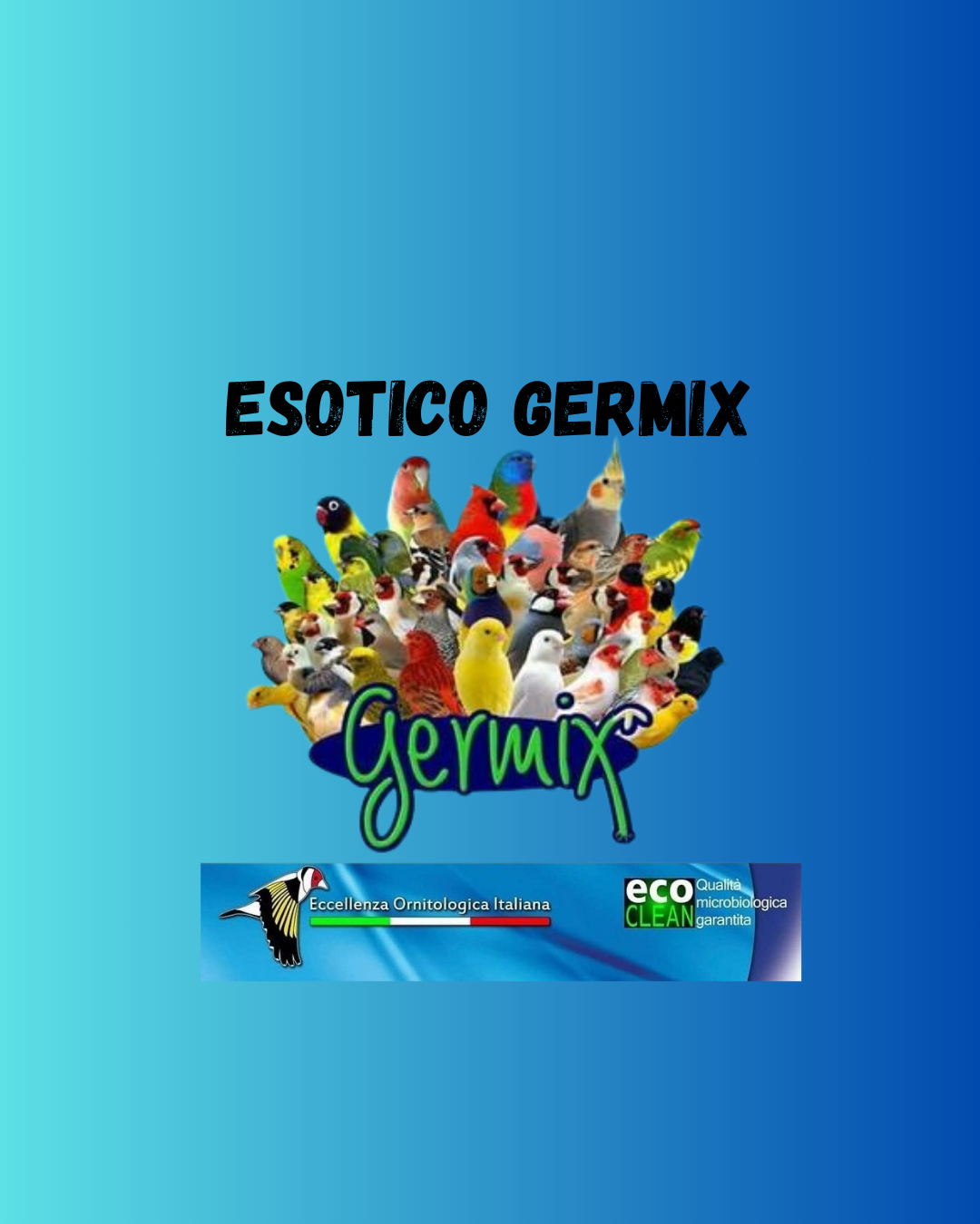 GERMIX ESOTICI (1 Kg/4Kg)